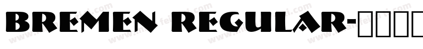 Bremen Regular字体转换